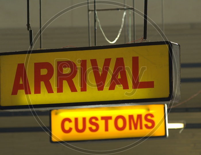 Arrival Customs Sign Board in Airport