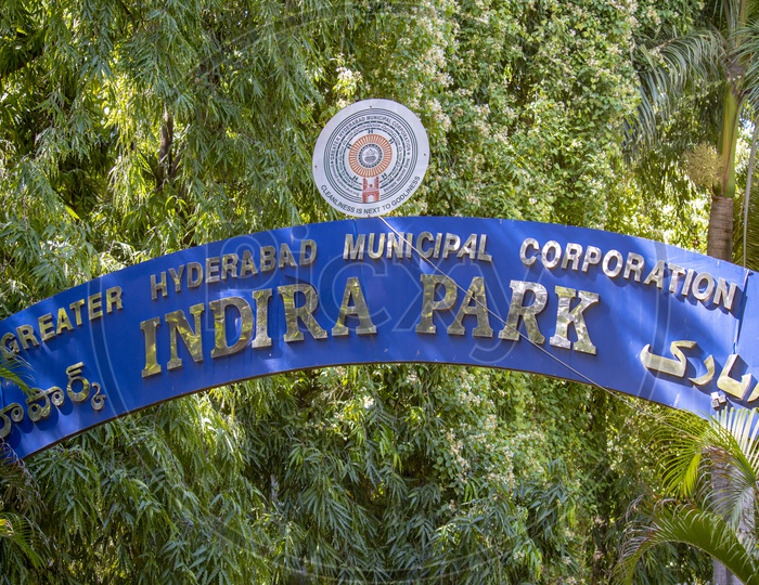 Indira Park  Maintained by GHMC Greater  Hyderabad Municipal Corporation  Name On Entrance Arch