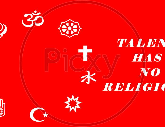Talent Has No Religion Showing All Signs In Red Colour Background Illustration