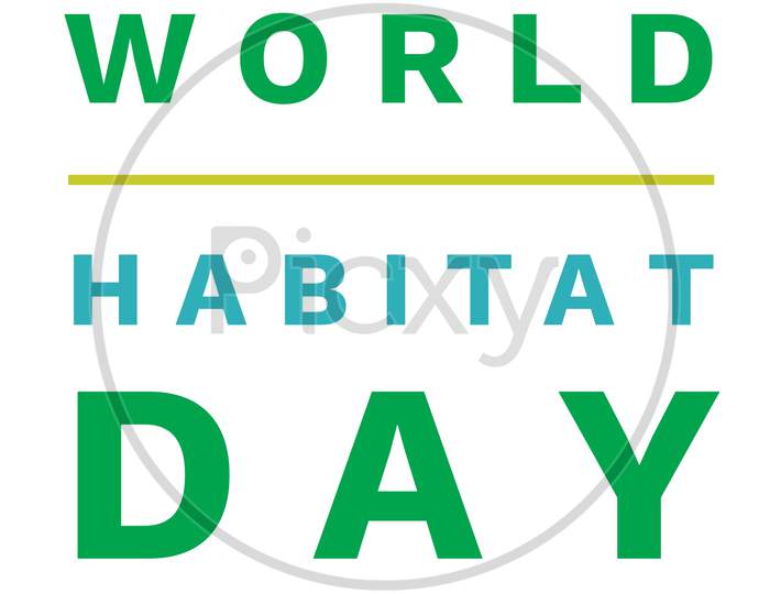 Image With Text "World Habitat Day" On White Background.