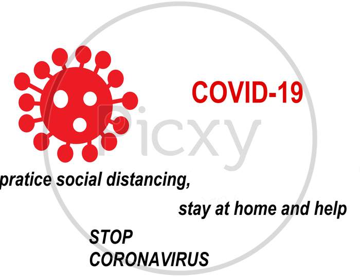 Covid 19 Sign With Message Practice Social Distancing Stay At Home and help stop coronavirous.