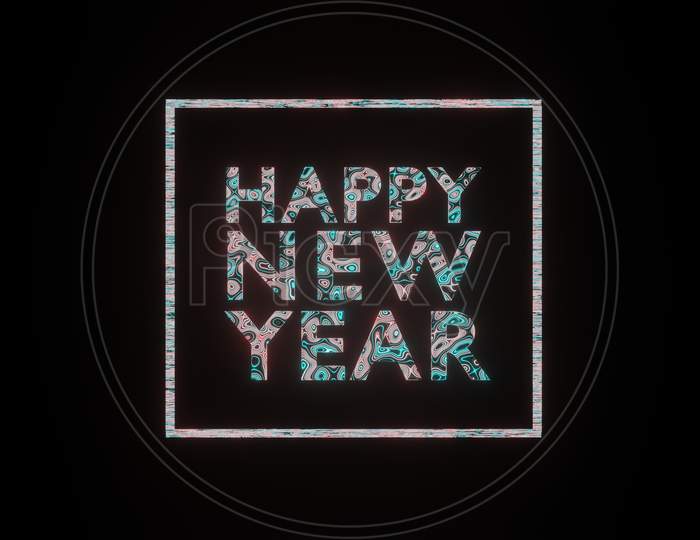3D Illustration Graphic Of Beautiful Texture Or Pattern On The Text Happy New Year, Isolated On Black Background.
