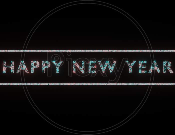 3D Illustration Graphic Of Beautiful Texture Or Pattern On The Text Happy New Year Inside A Box, Isolated On Black Background.