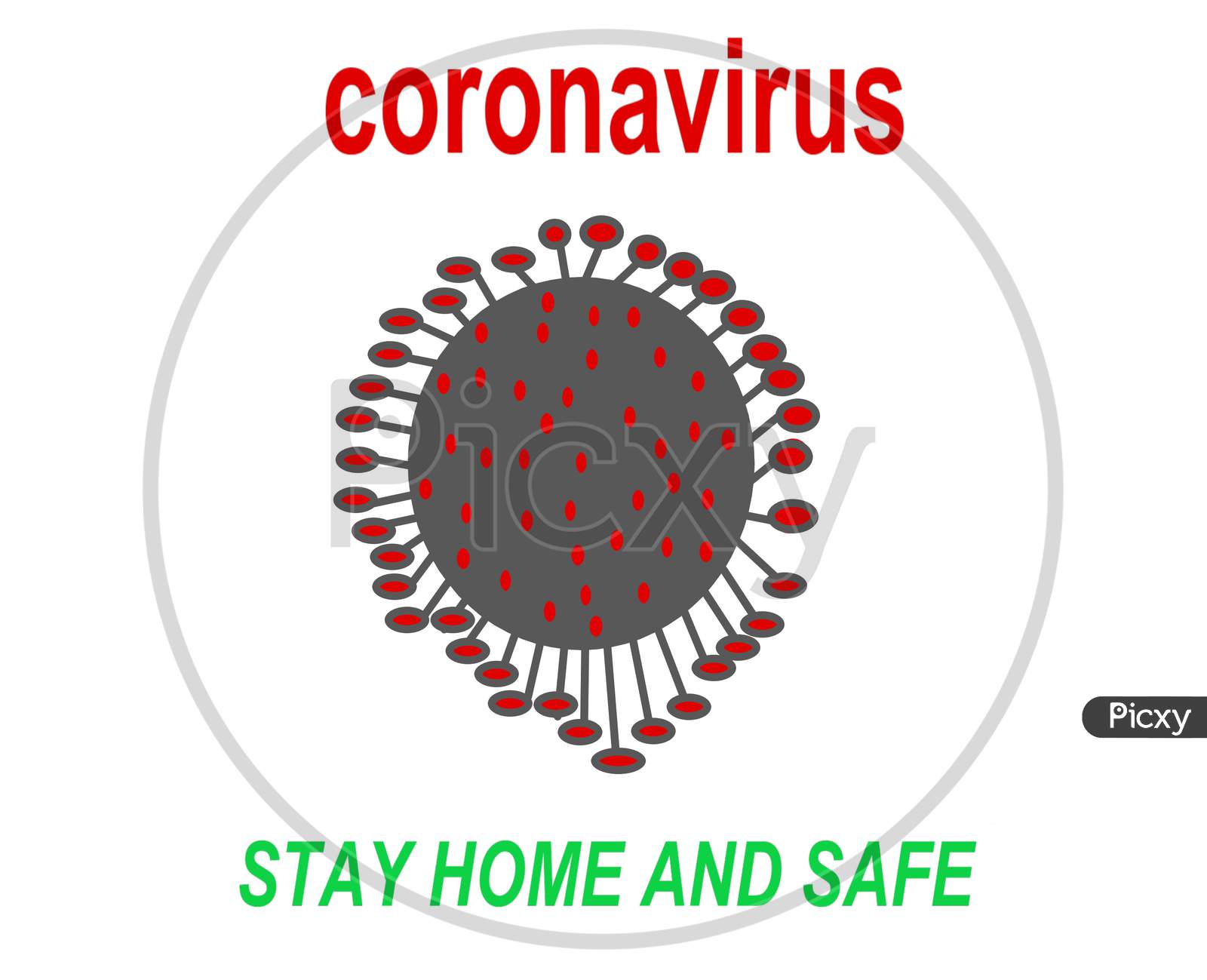Coronavirus Sign With Message Stay Home And Safe.