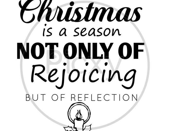 Christmas is a season not only of Rejoicing