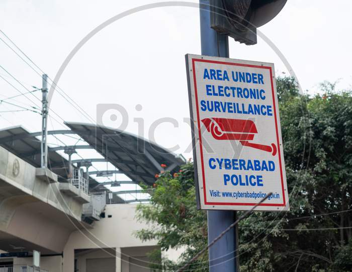 Sign board for Electronic Surveillance or CCTV camera by cyberabad police. 