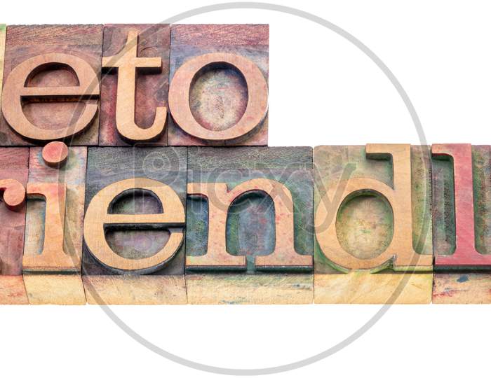 Keto Friendly Isolated Word Abstract In Vintage Letterpress Wood Type, High Fat And Low Carbs Ketogenic Diet Concept