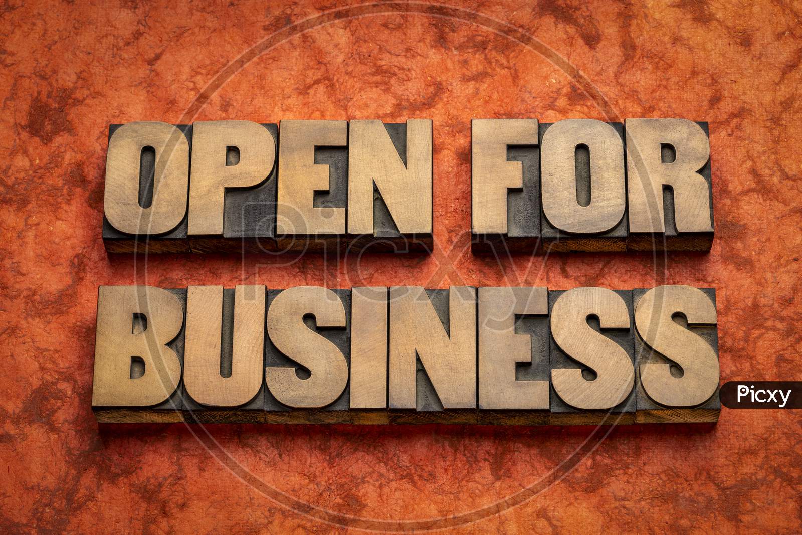 Open For Business Word Abstract In Vintage Letterpress Wood Type, Business Operation During Coronavirus Pandemic Concept