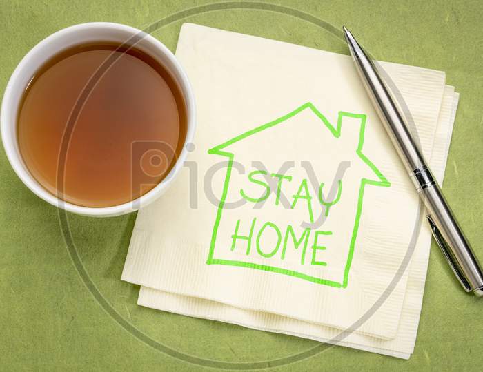 Stay Home Reminder During Coronavirus Pandemic - Napkin Doodle With A Cup Of Tea, Social Distancing Concept