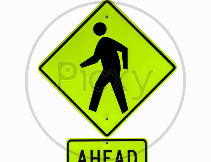 Florescent Green Cross Walk/Ahead Sign Isolated On White