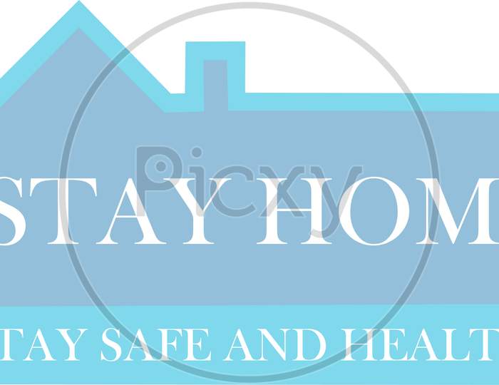 A illustration of stay home text.