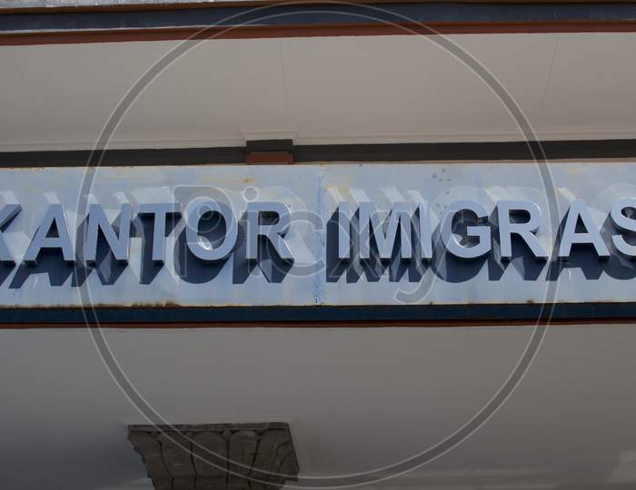 Close Up Of The Text Kantor Imigrasi (Immigration Office) Of Denpasar, Bali