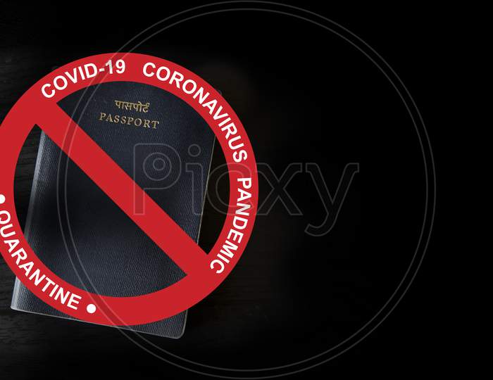 Coronavirus outbreak travel restrictions, travel ban and quarantine sign and symbol for COVID-19 pandemic worldwide