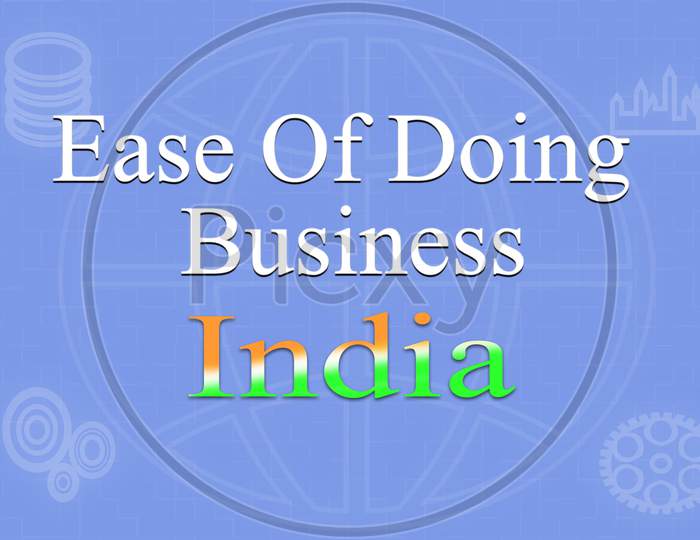 Conceptual Business Illustration Of Words Ease Of Doing Business India On Blue Background