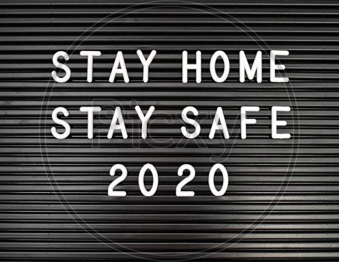 Stay home, stay safe 2020. Stop coronavirus concept.