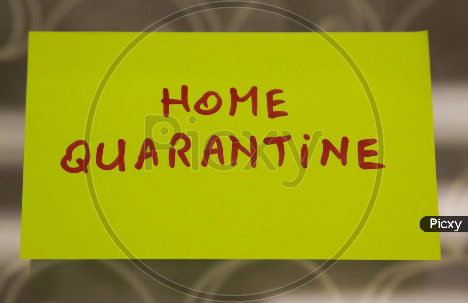 Sticky Note On Window With Home Quarantine Writing Text Message