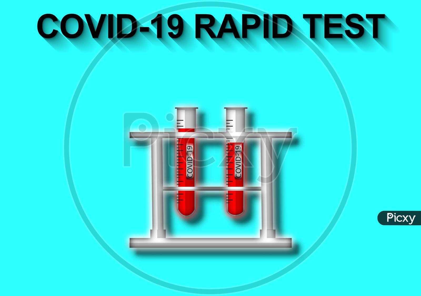 3D Illustration Graphic Of Set Of Glass Tube Test With Blood Sample And The Text 'Covid-19 Rapid Test' Isolated On Blue Background. Blood Sample Icon.
