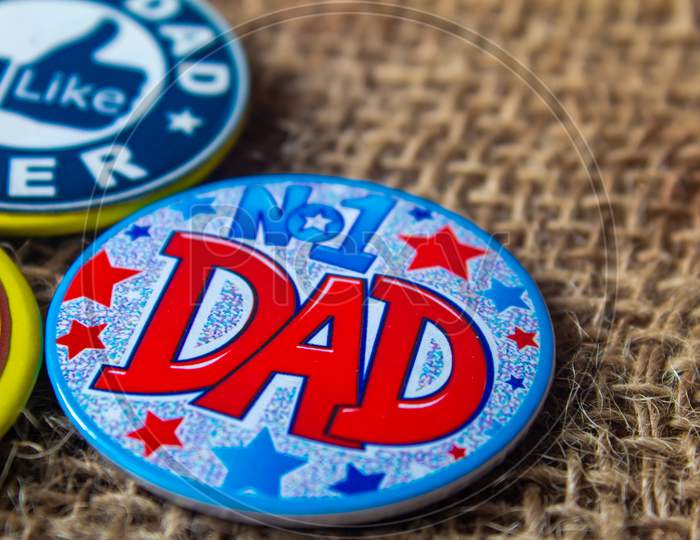 View Of Father's Day Celebration Badges.