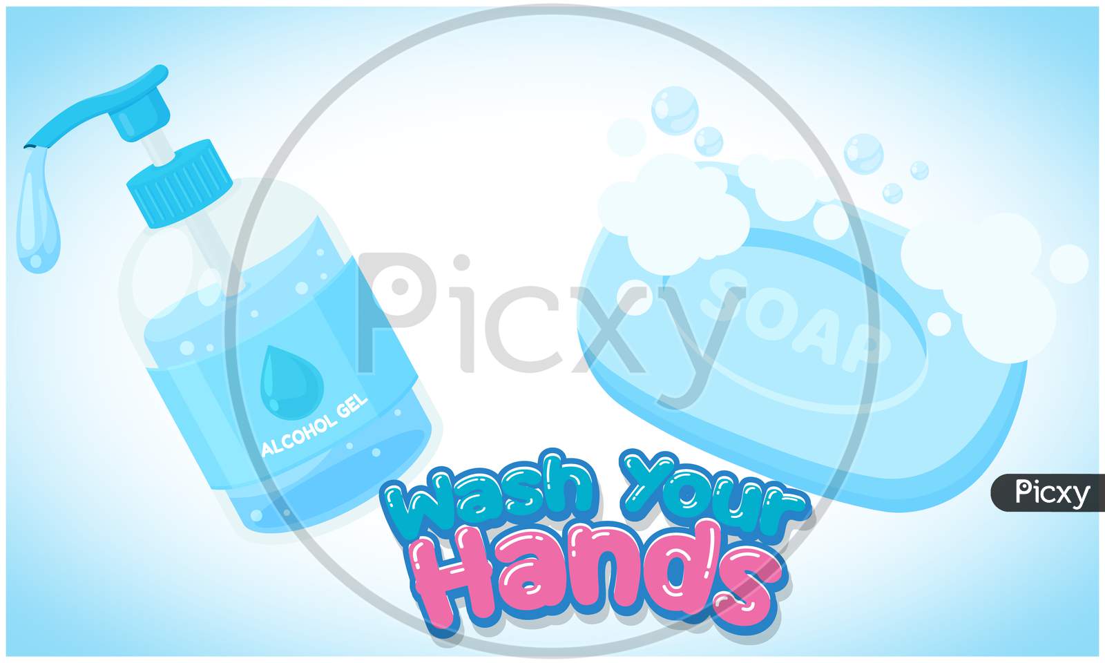 Wash Your Hands With Soap And Use Hand Sanitizer