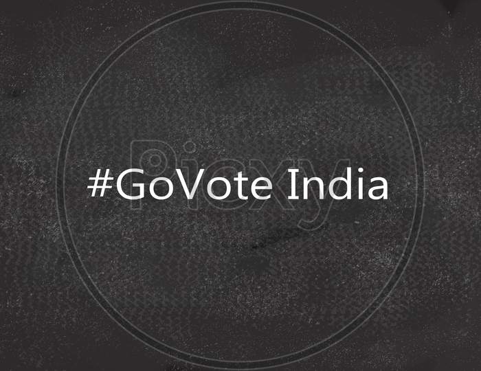 Govote Social Media Campaign Written On Blackboard