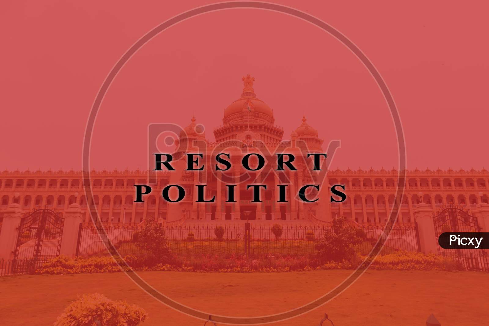 Concept Of Political Crises In Indian Democracy, Printed Resort Politics On Vidhana Soudha.