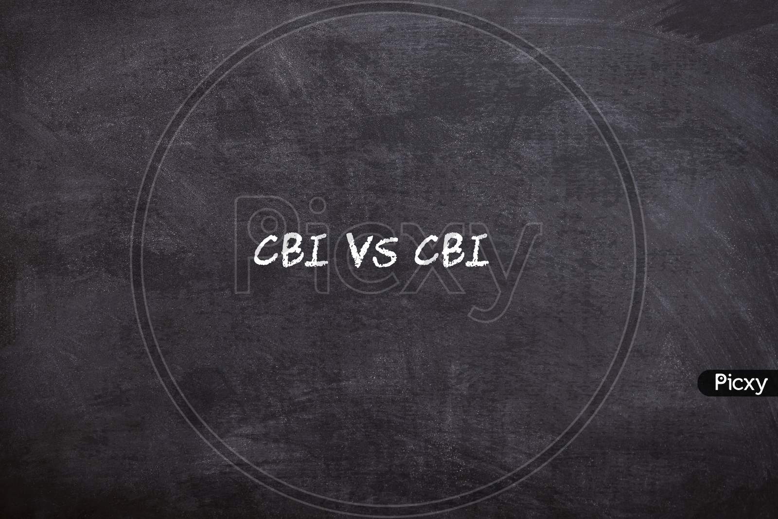CBI VS CBI written on a Black Board