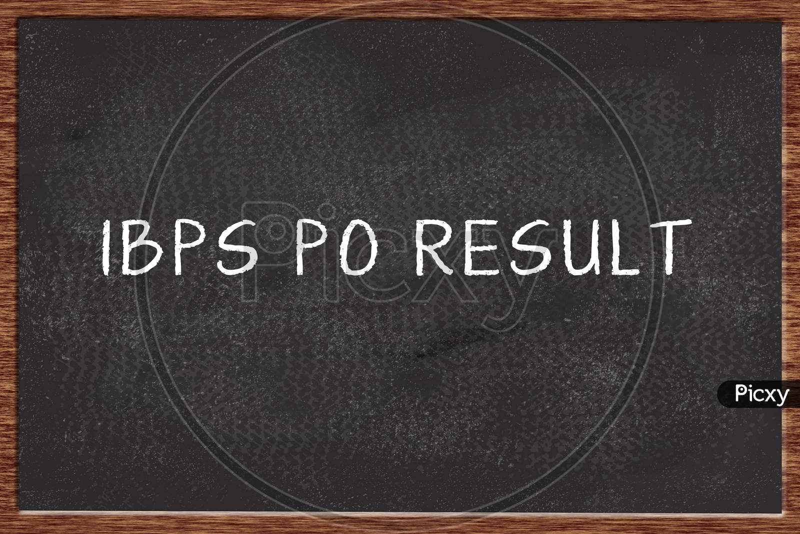 Ibps Po Result Written On Black Chalkboard.