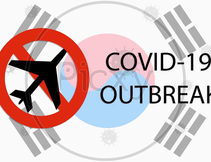 Concept Of Travel Ban Due To Covid-19, Coronavirus Or Ncov-19 Showing With South Korea Flag Prohibited No Entry Symbol And Virus.