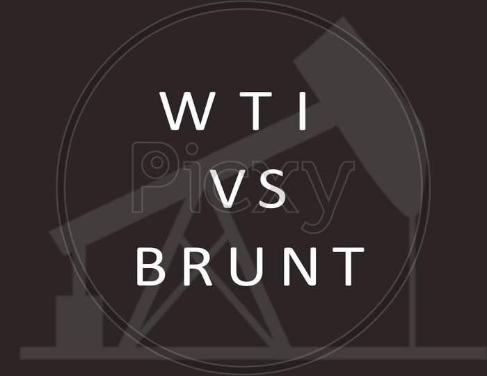 Concept Of WTI Versus Brunt