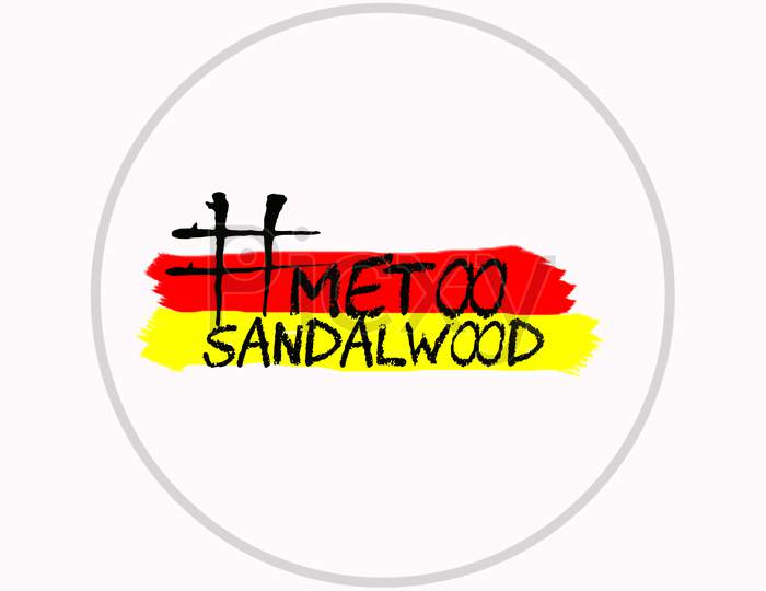 Internet Protest Hashtag Metoo On Isolated Background, Used For Campaign Against Sexual Violence And Abuse Of Women In Sandalwood Or Kannada Film Industry In India
