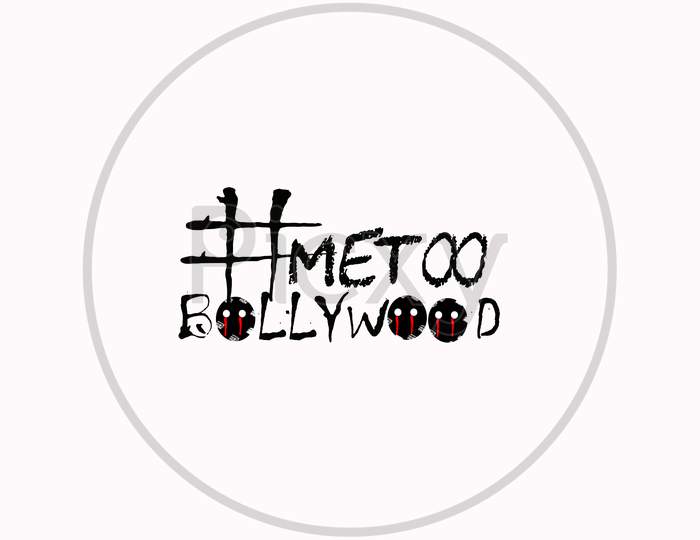 Internet Protest Hashtag Metoo On Isolated Background, Used For Campaign Against Sexual Violence And Abuse Of Women In Bollywood Film Industry In India