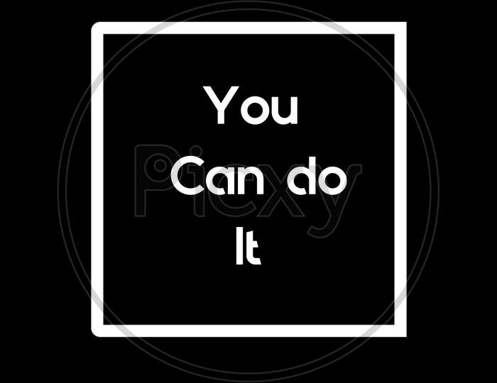Wallpaper of a motivation slogan with black background.