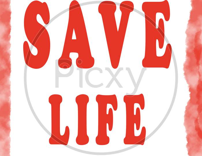 Alphabet capital SAVE LIFE in red over white background.
