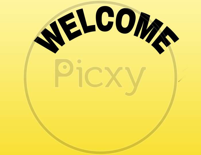Black color welcome board with colorful background.