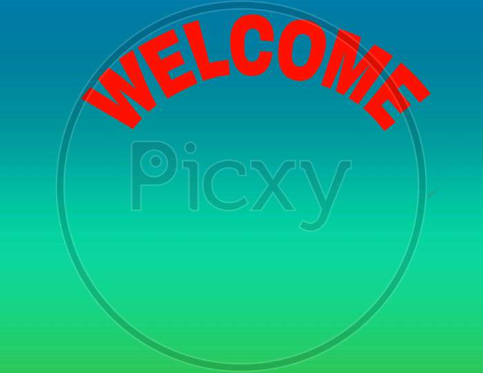 Red color welcome board with colorful background.