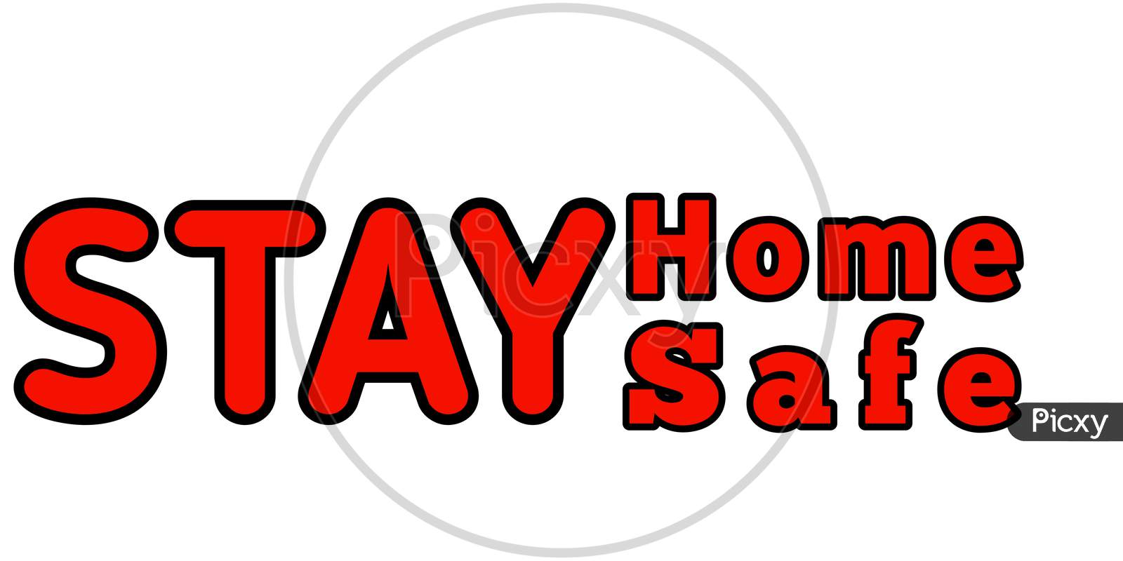 Stay home stay safe red color slogan illustration. Stay home stay safe clip art.