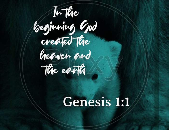 Bible Words  " In The Beginning God Created The Heaven And The Earth  Genesis  1:1"