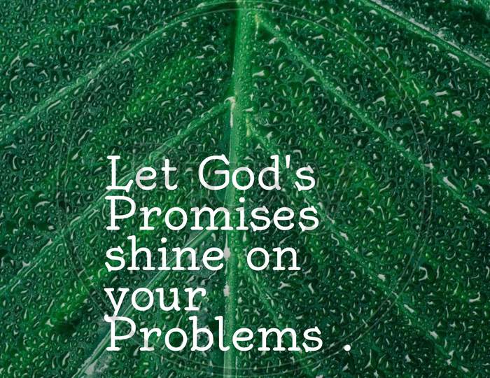 Let God Promises Shine On Your Problems