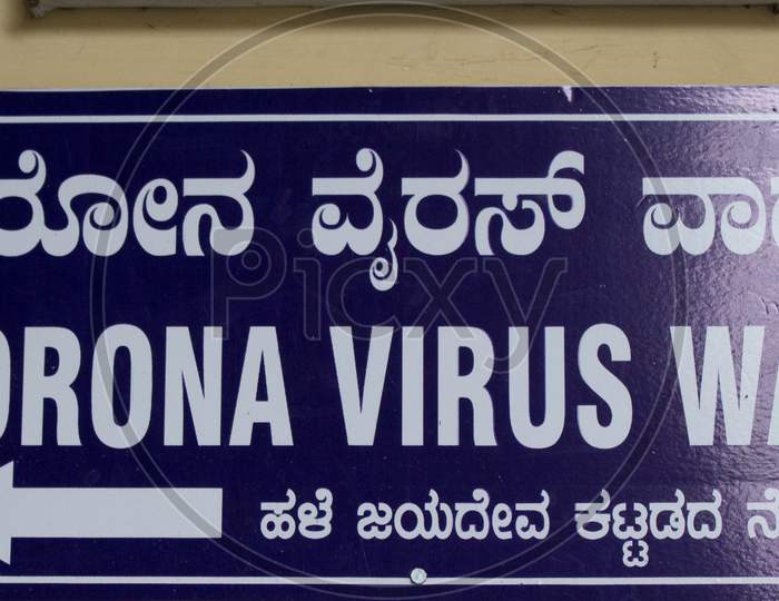 Signboard for Corona Virus ward in Mysore/Karnataka/India.