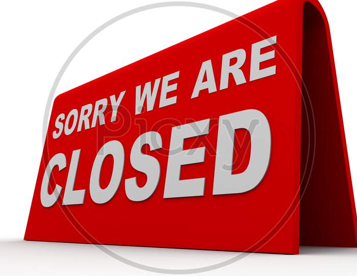 Sorry We are closed Board on White Background