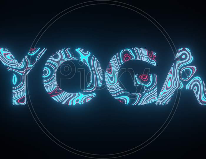 Illustration Graphic Of Beautiful Texture Or Pattern Formation On The Text Yoga, Isolated On Black Background. 3D Rendering Abstract Loop Neon Lighting Effect On Letter Yoga.