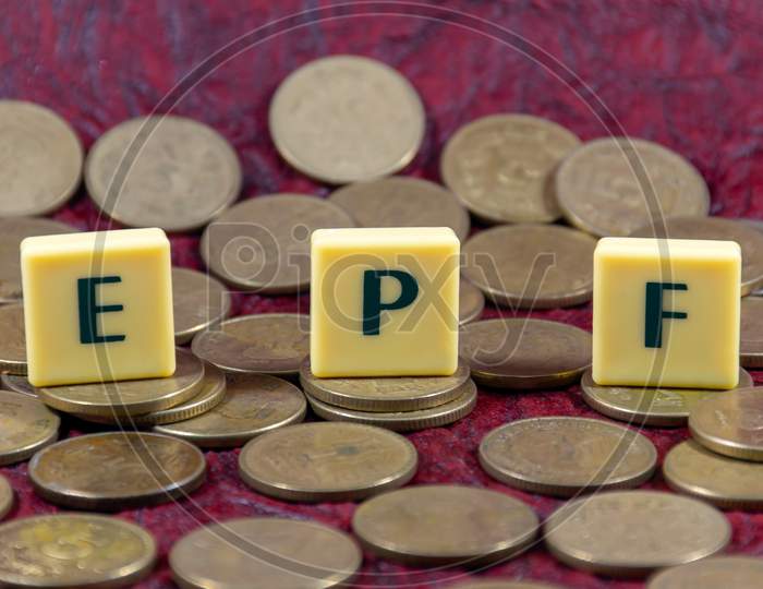 Employees Provident Fund or EPF word design with Indian five rupee coin for various type of financial transaction or stock market option
