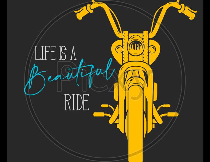 Life Is A Beautiful Ride (Grey Background)