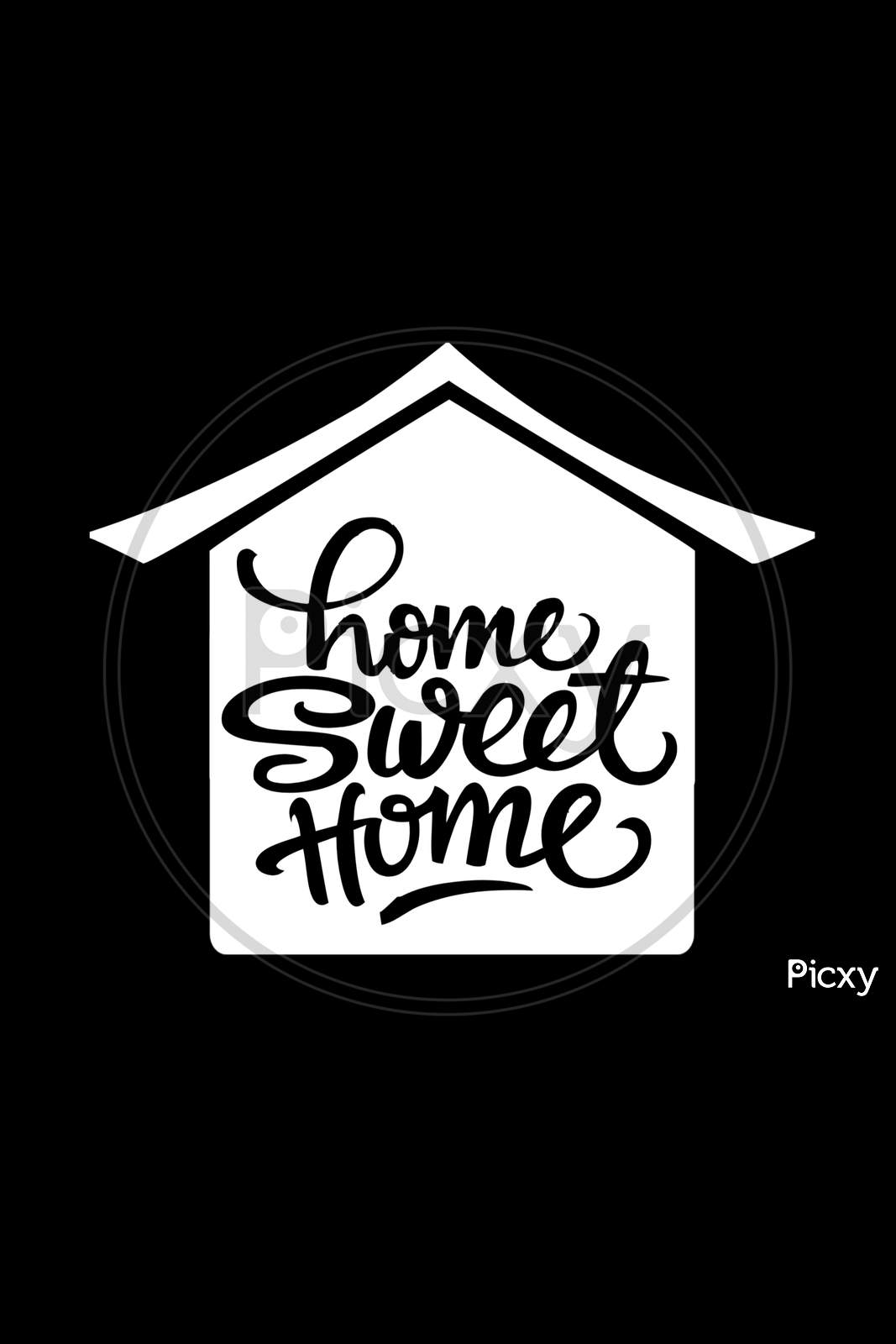 Home Sweet Home (black background with black color fonts)