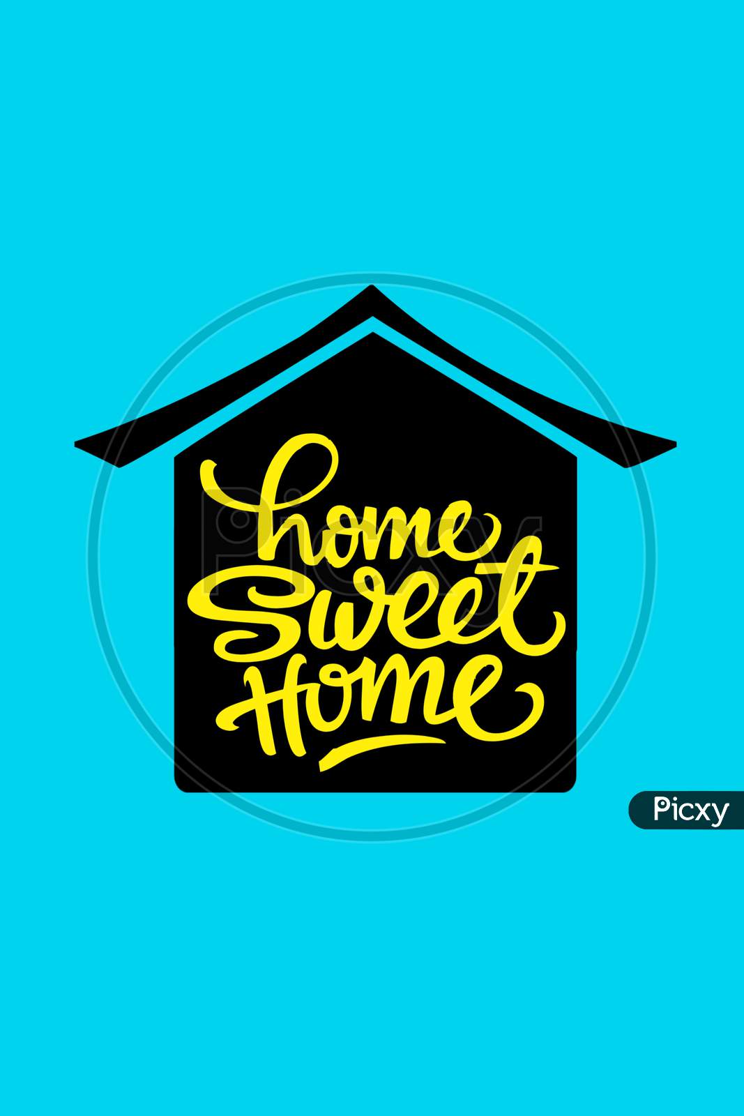 Home Sweet Home (light green background with black color fonts)