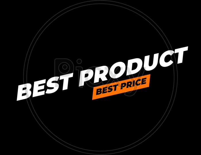 Best Product Best Price Word Concept Illustration Use For Landing Page, Template, Ui, Web, Poster, Banner, Flyer, Background, Gift Card, Coupon, Label, Wallpaper,Sale Promotion,Advertising, Marketing