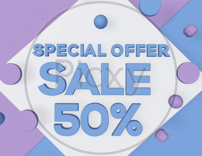 3D Render Special Offer Sale 50% Word Use For Landing Page,Web, Poster, Banner, Flyer, Background, Gift Card, Coupon, Label,Sale Promotion,Advertising, Marketing