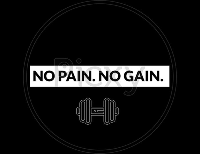 No Pain No Gain.Inspiring Workout And Fitness Gym Motivation Quote Illustration. Wallpaper Dumbbell Illustration Concept