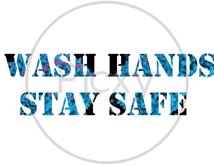 Stay Safe By Washing Hands Text Message For Covid-19