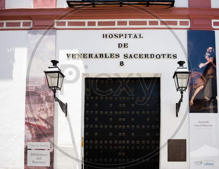 Seville, Spain, 18 June 2017: The Doors Of The Venerables Sacerdotes Hospital Are Closed
